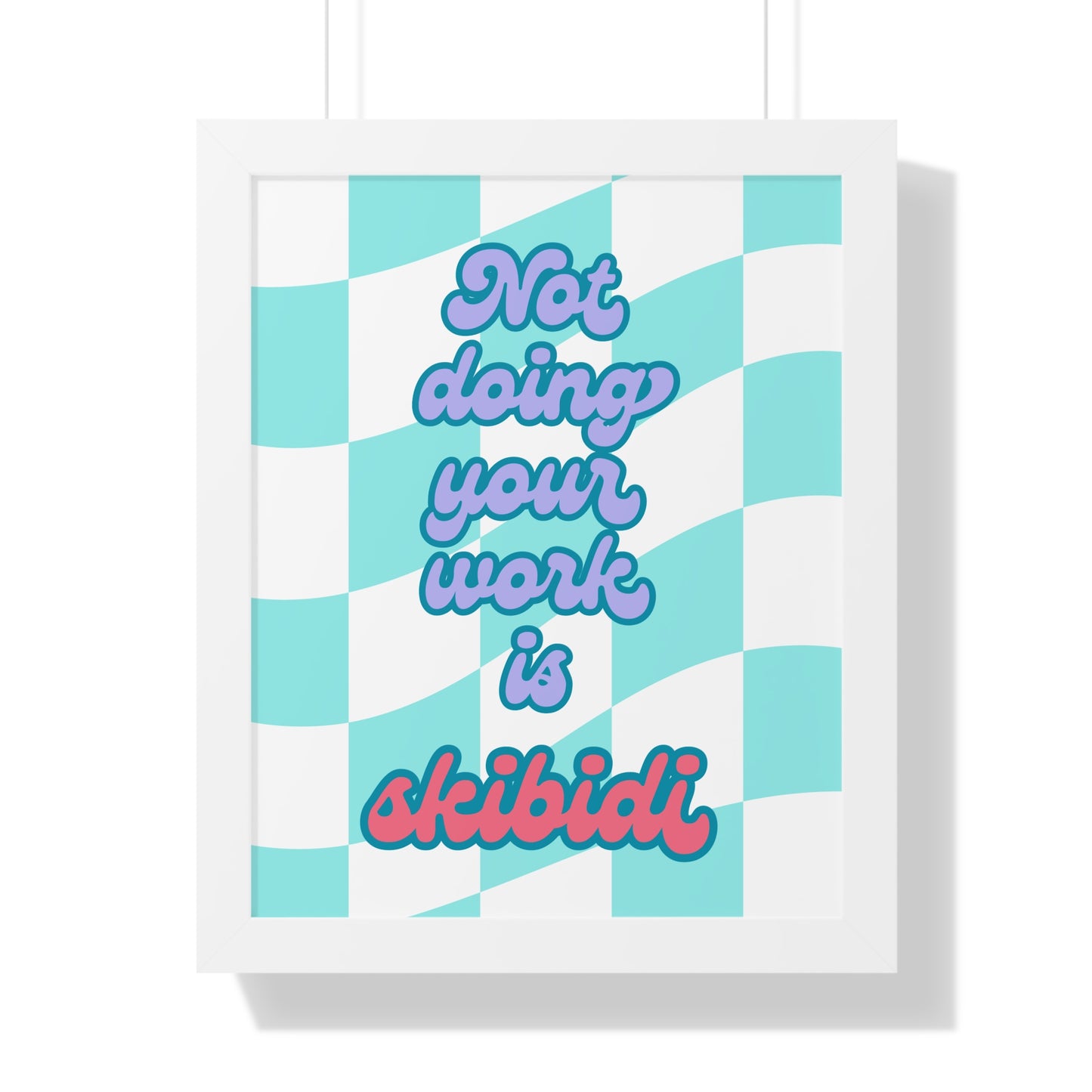 Not Doing Your Work is Skibidi