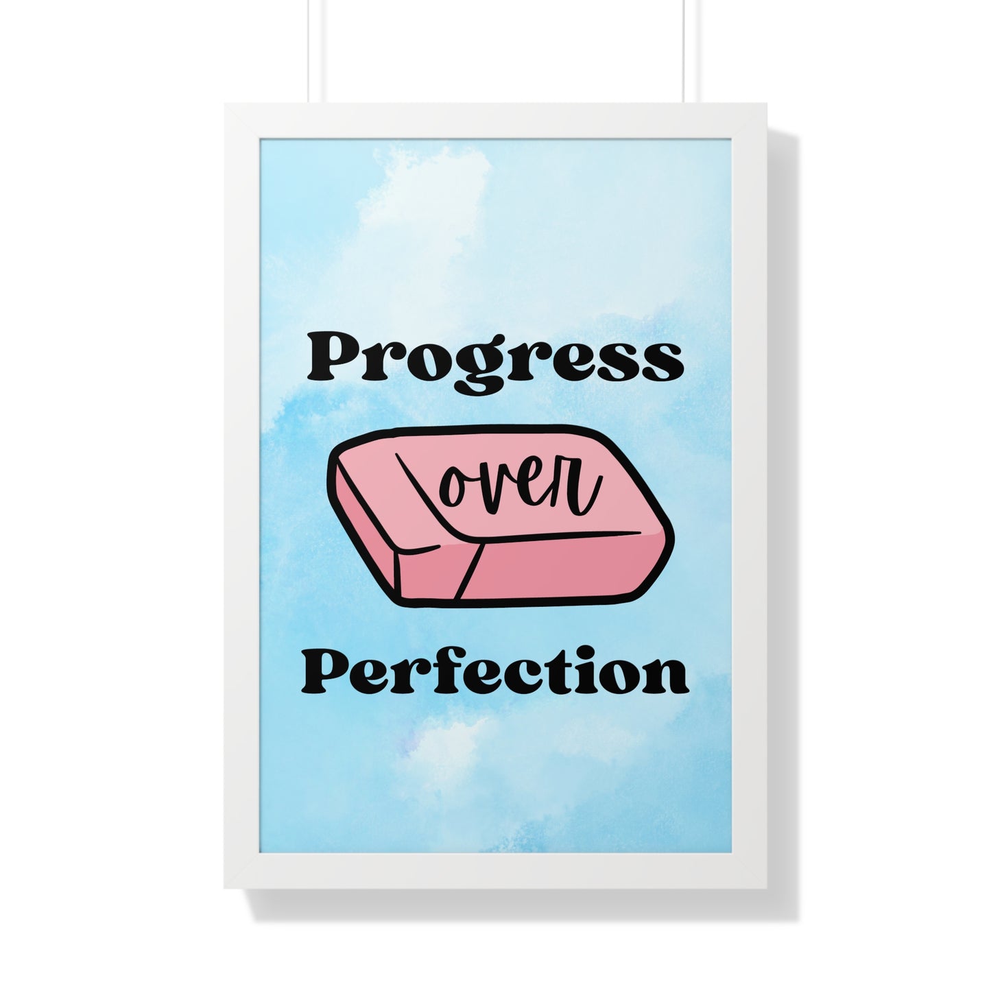 Progress Over Perfection