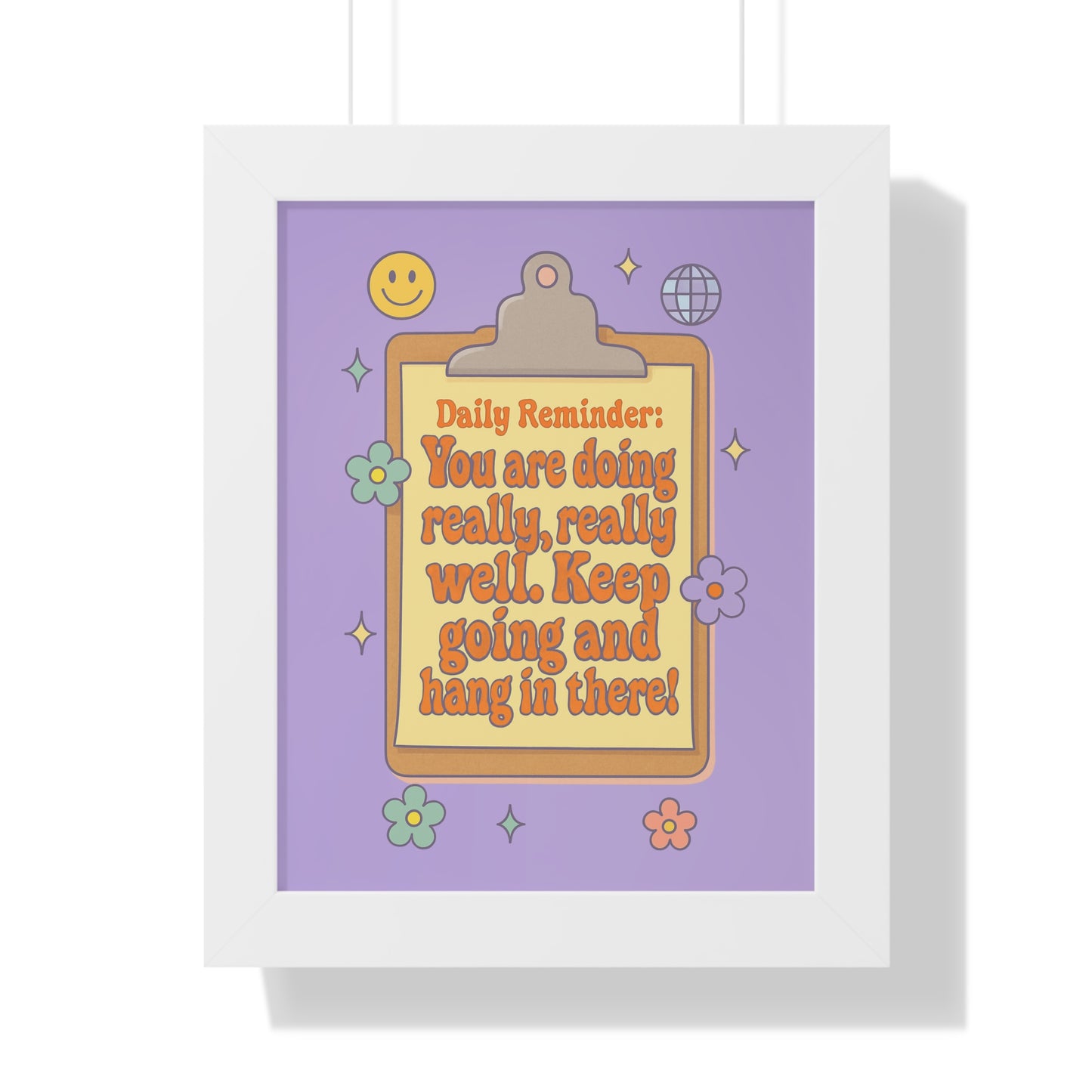 Daily Reminder: You are Doing Really Really Well, Keep Going purple