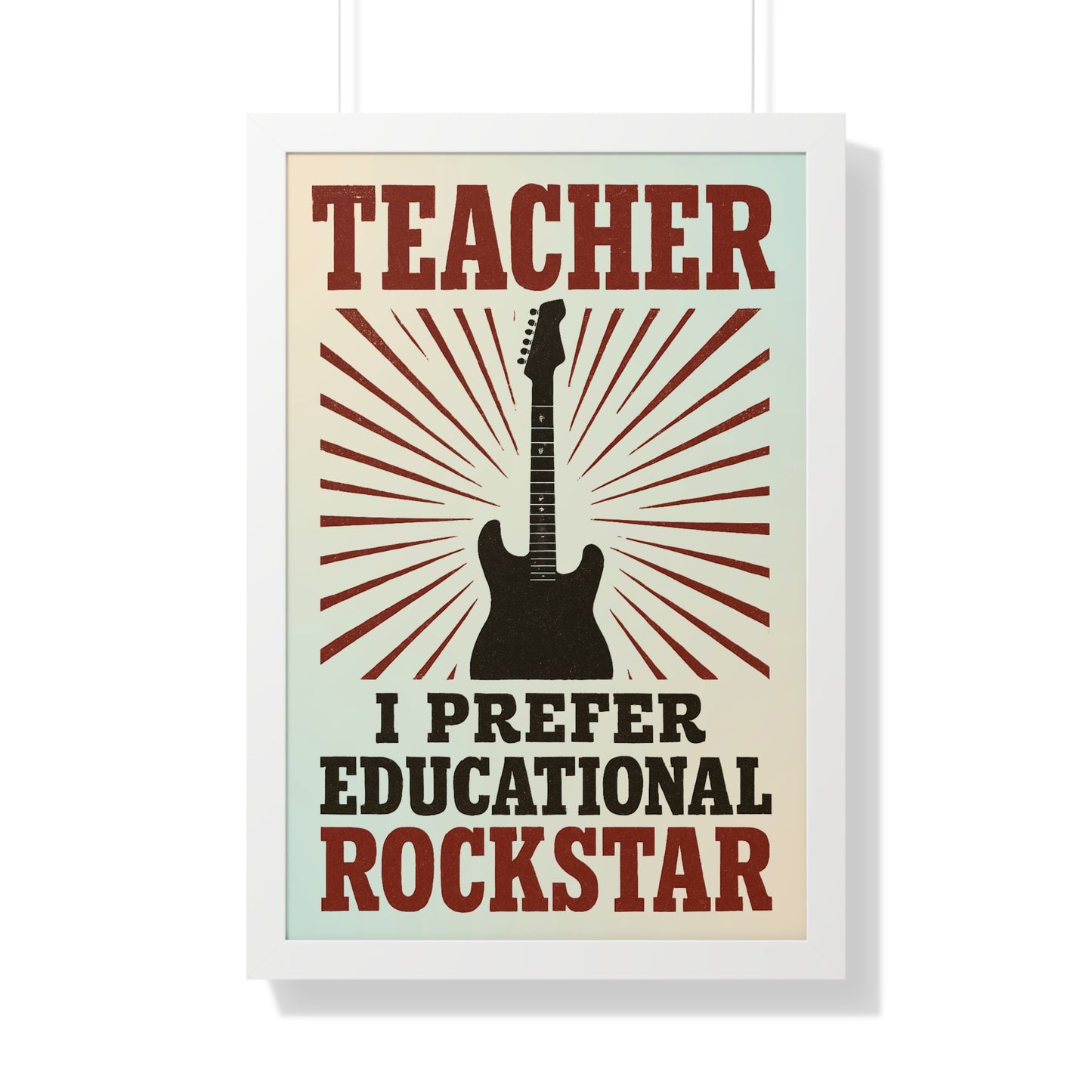 Teacher, I Prefer Educational Rockstar Guitar