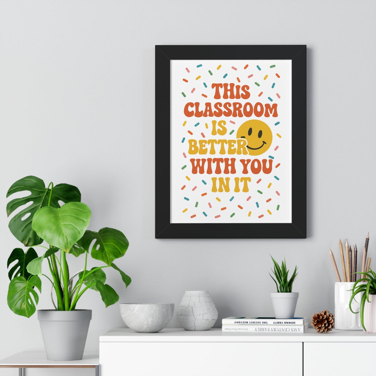 This Classroom is Better with you in it