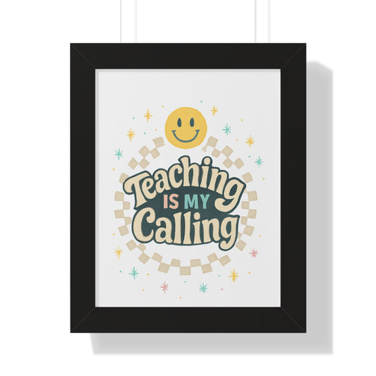 Teaching is my Calling