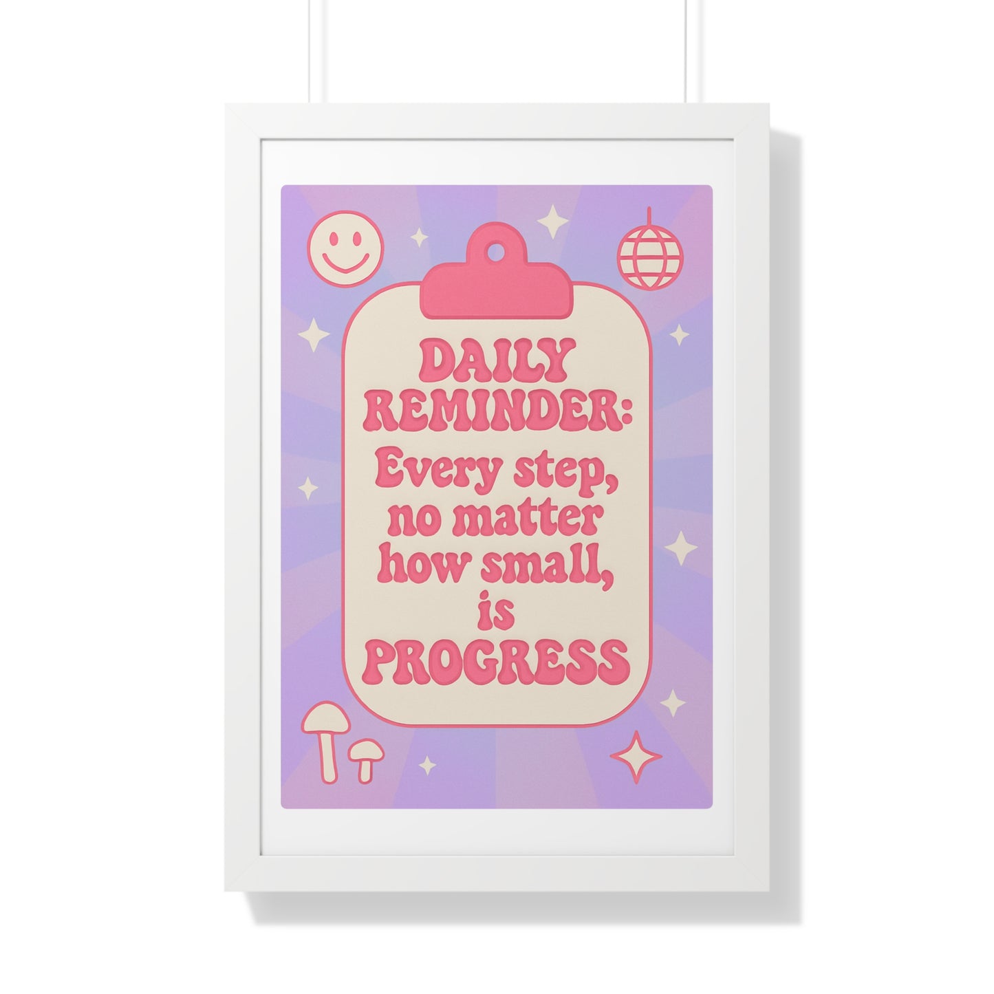 Daily Reminder: Every Step, no Matter How Small is Progress