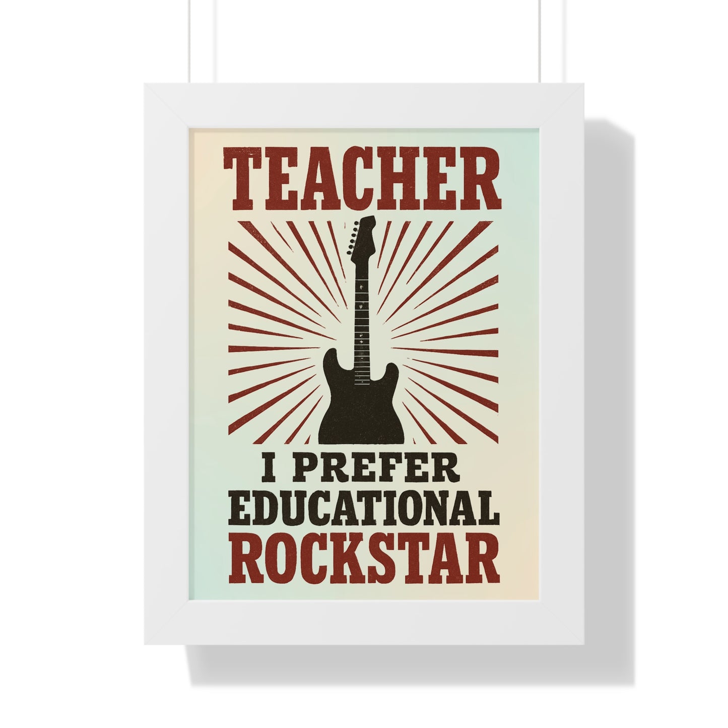 Teacher, I Prefer Educational Rockstar Guitar