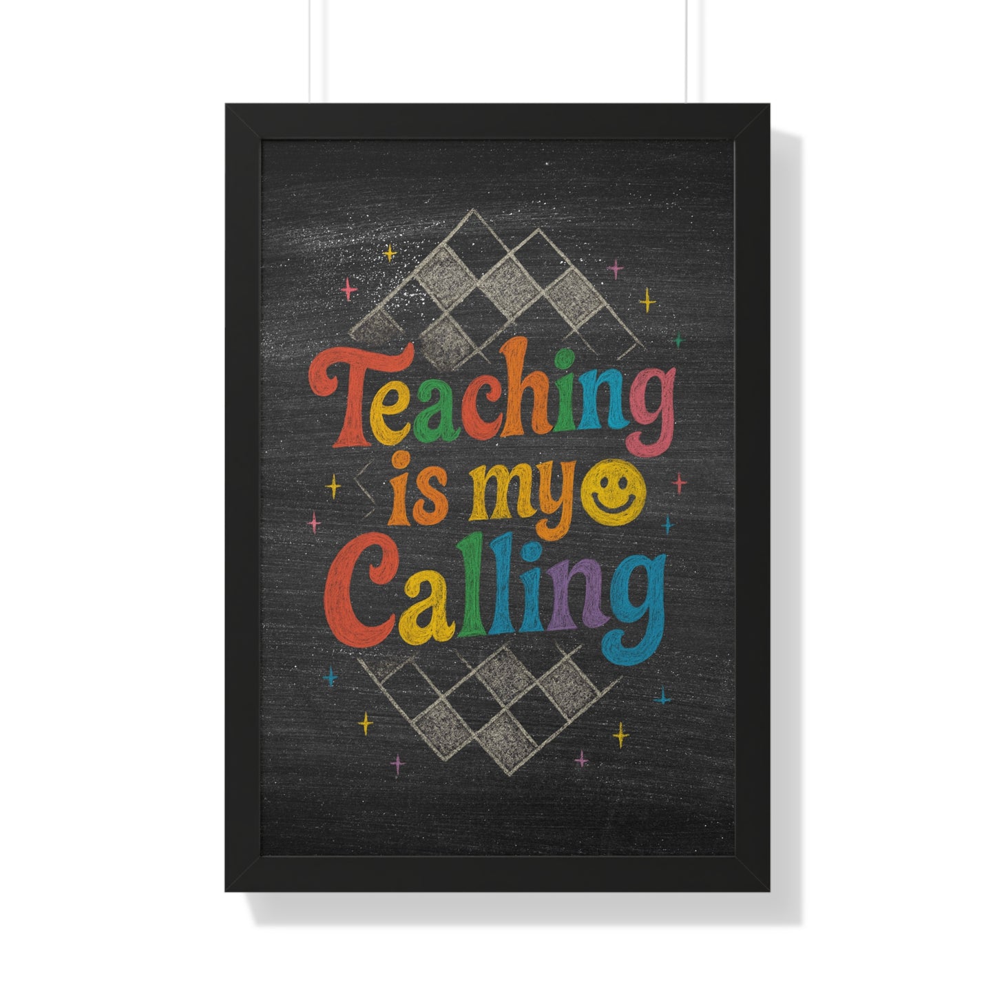 Teaching is my Calling Chalkboard