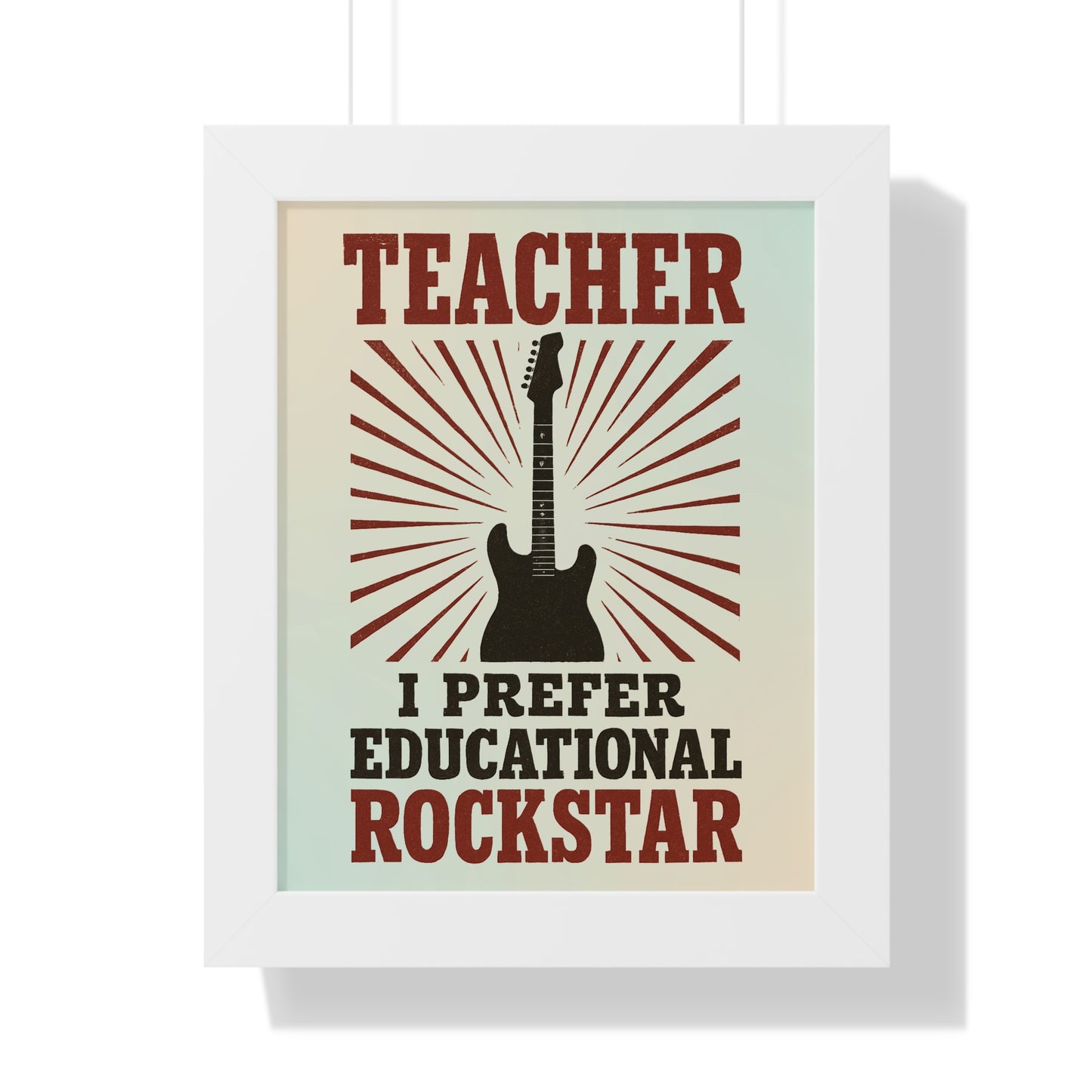 Teacher, I Prefer Educational Rockstar Guitar