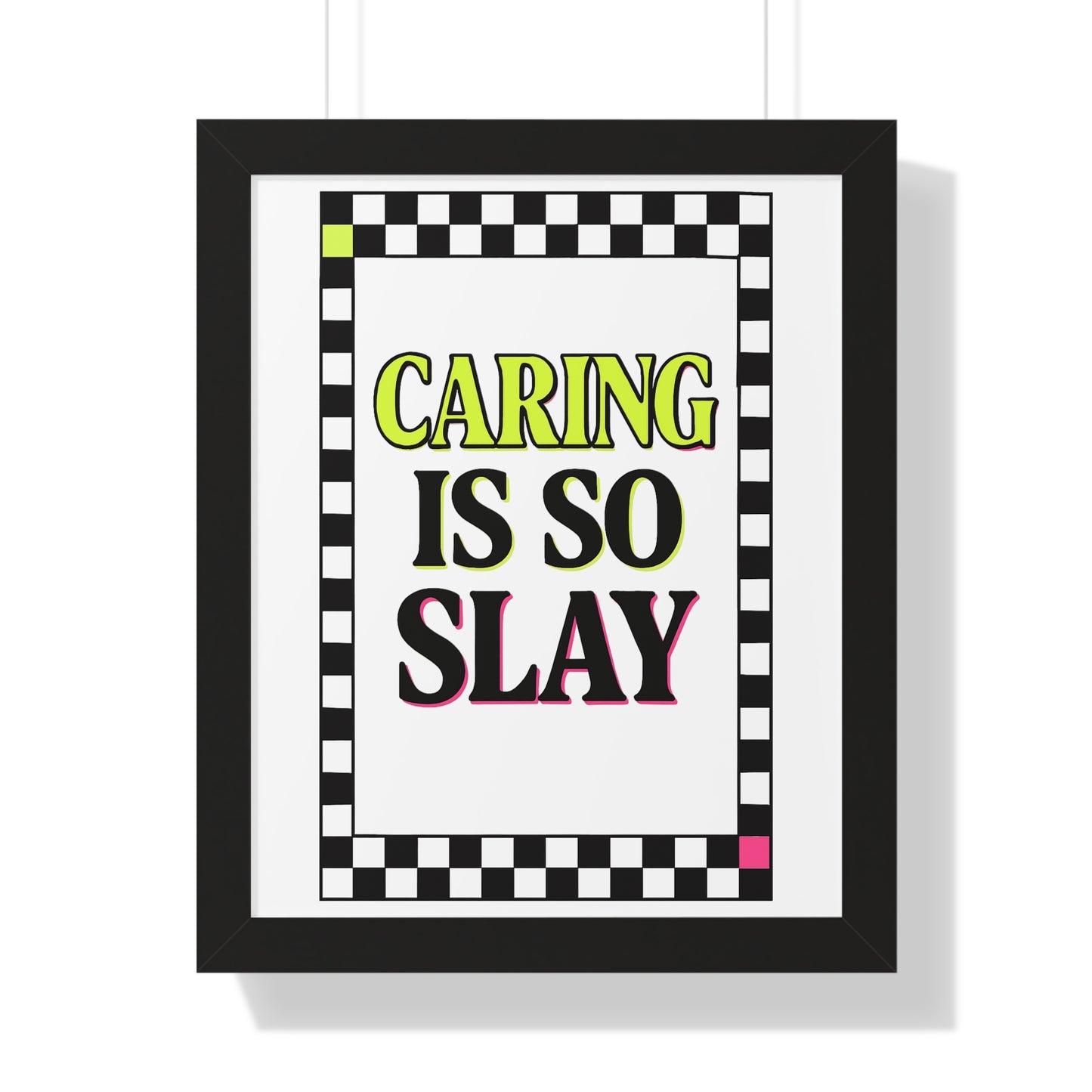 Caring is So Slay Neon