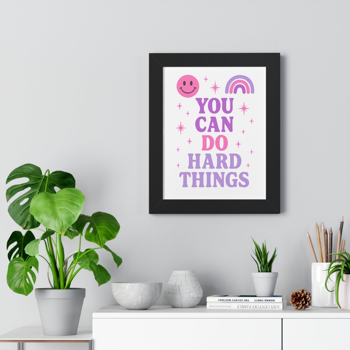 You Can do Hard Things