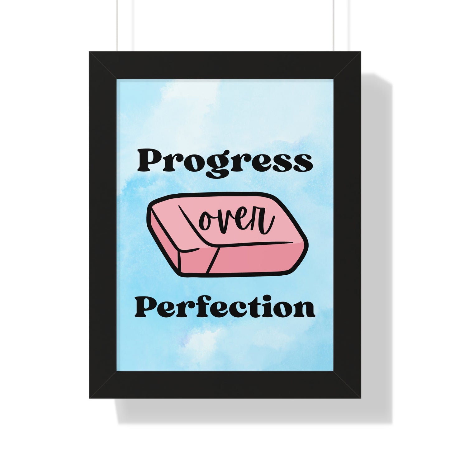 Progress Over Perfection