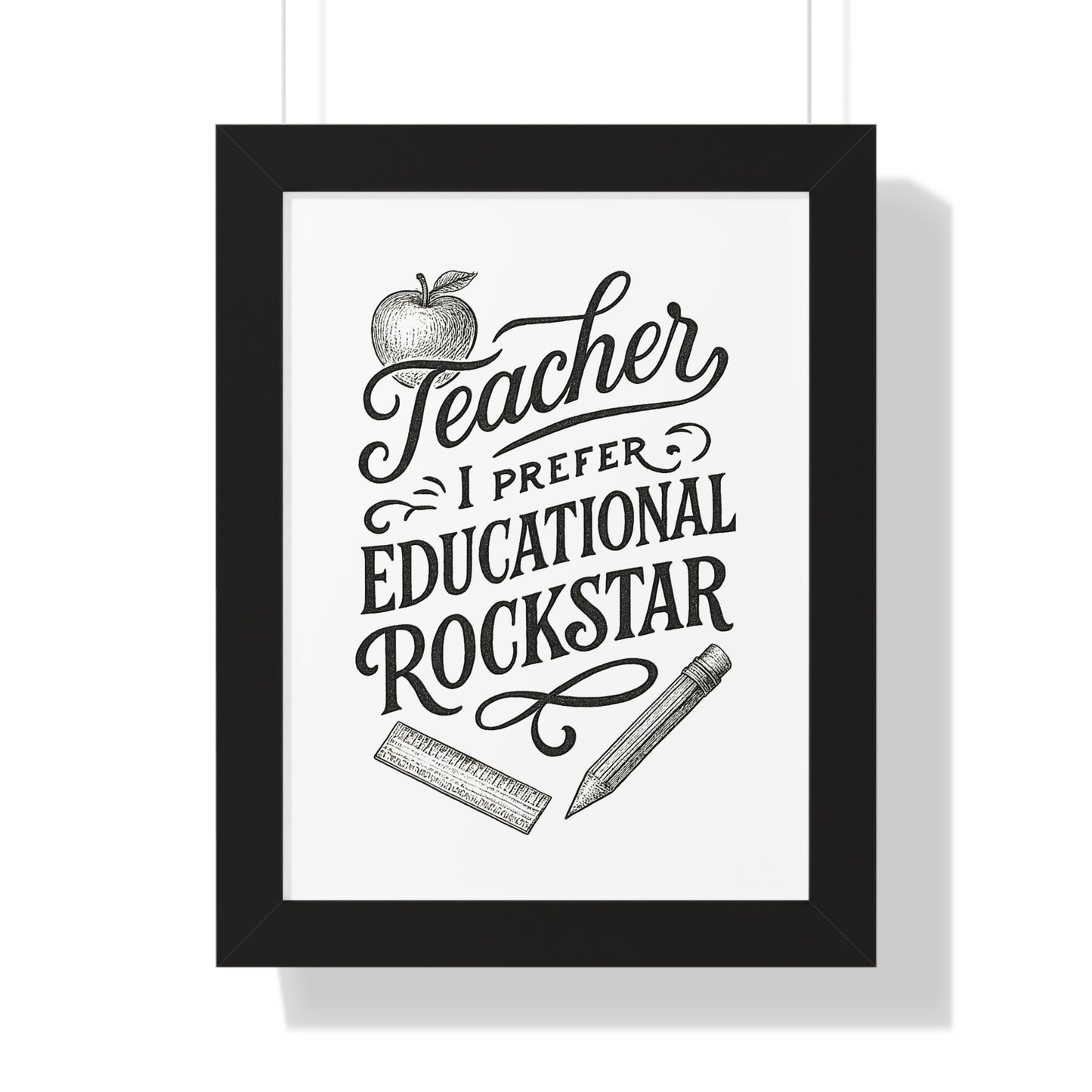Teacher, I Prefer Educational Rockstar Black and White