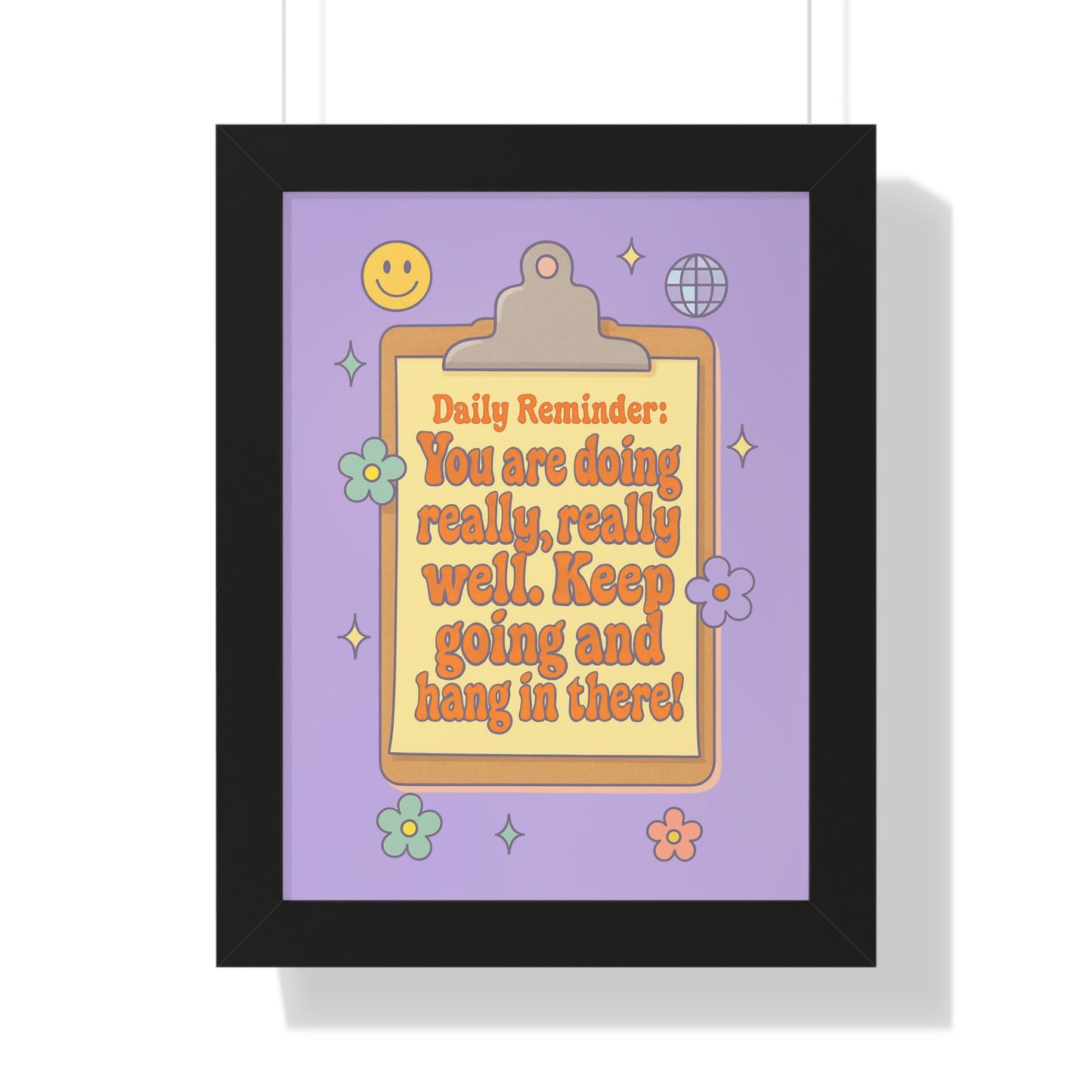 Daily Reminder: You are Doing Really Really Well, Keep Going purple