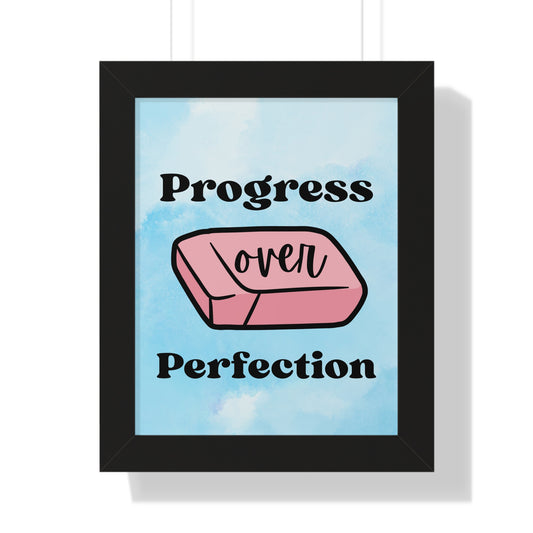 Progress Over Perfection