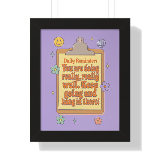 Daily Reminder: You are Doing Really Really Well, Keep Going purple