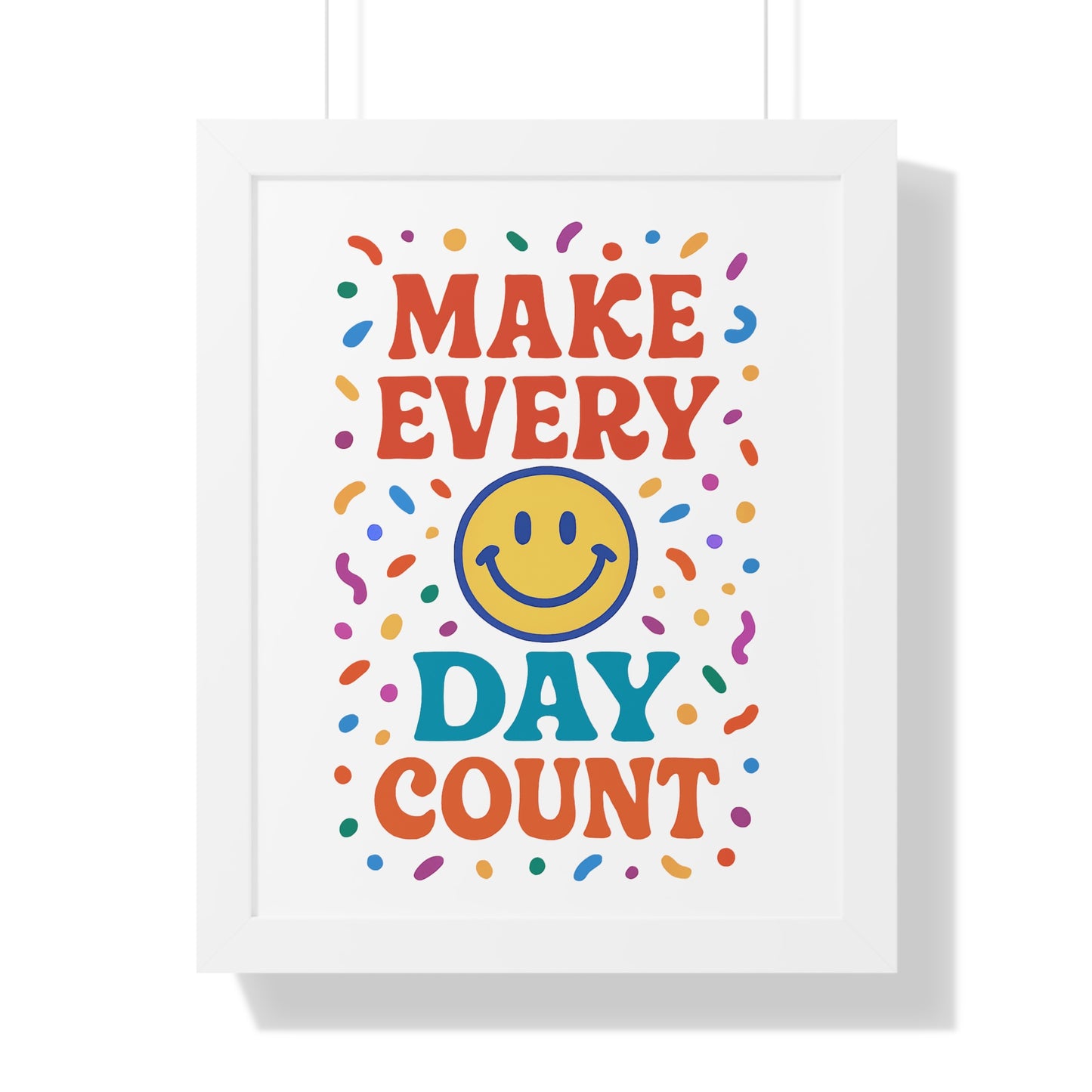 Make Every Day Count Smiley