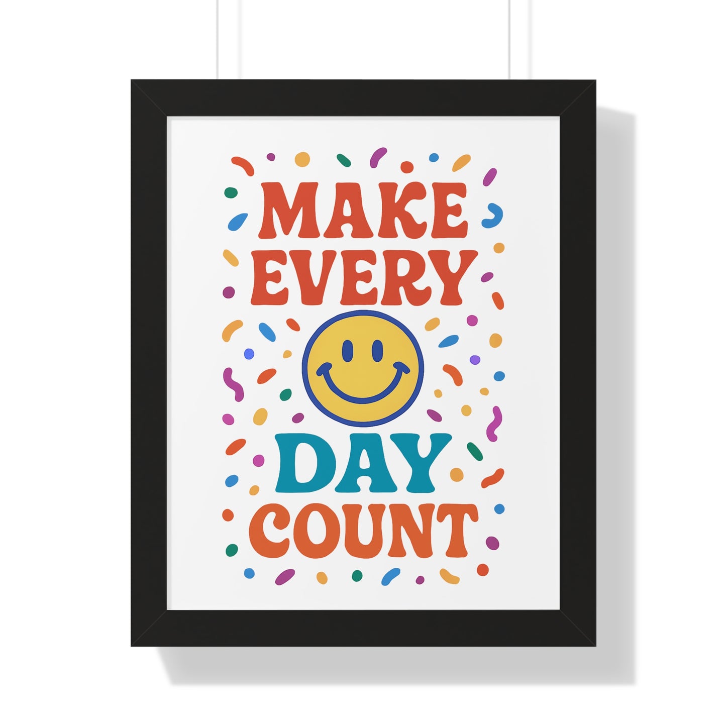 Make Every Day Count Smiley