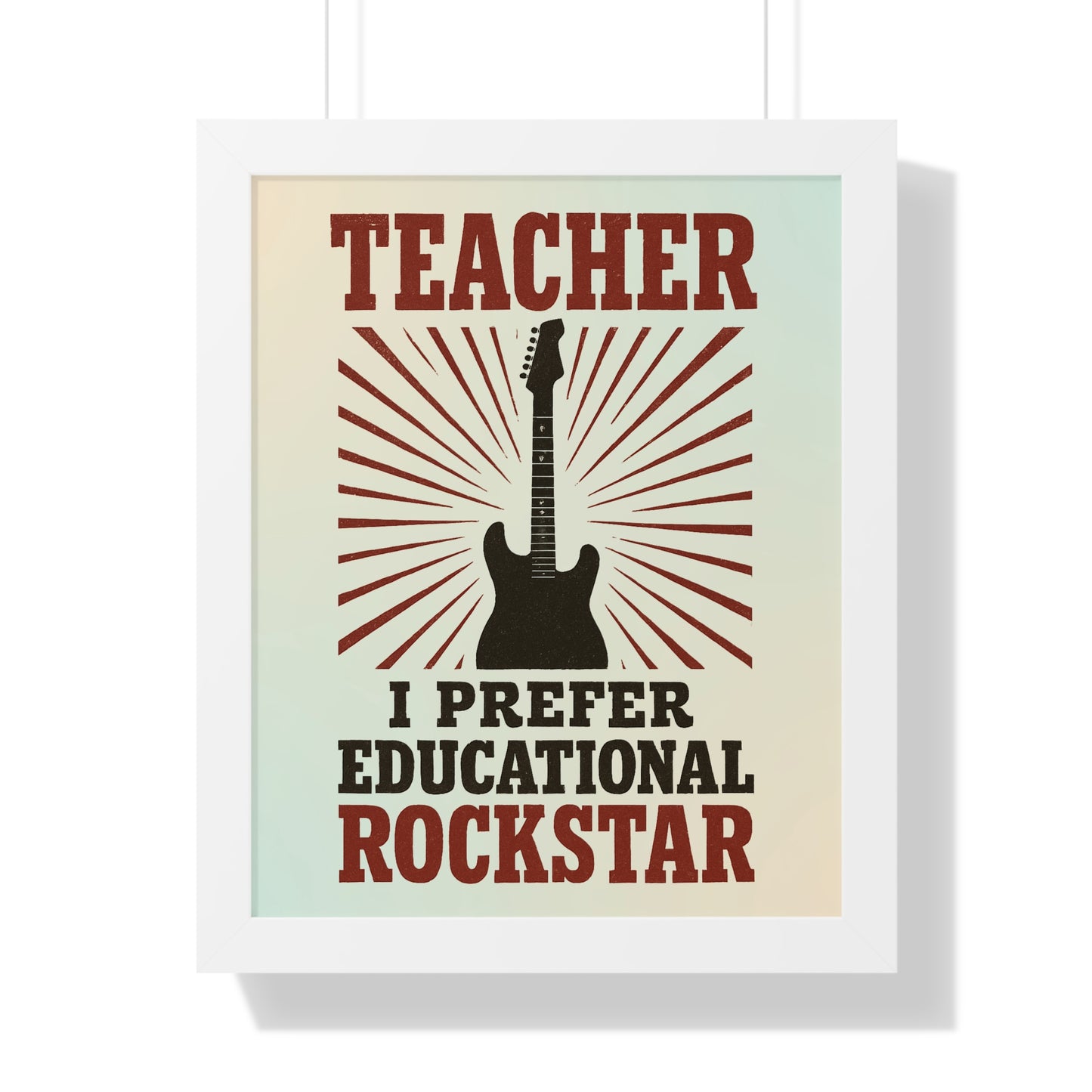 Teacher, I Prefer Educational Rockstar Guitar
