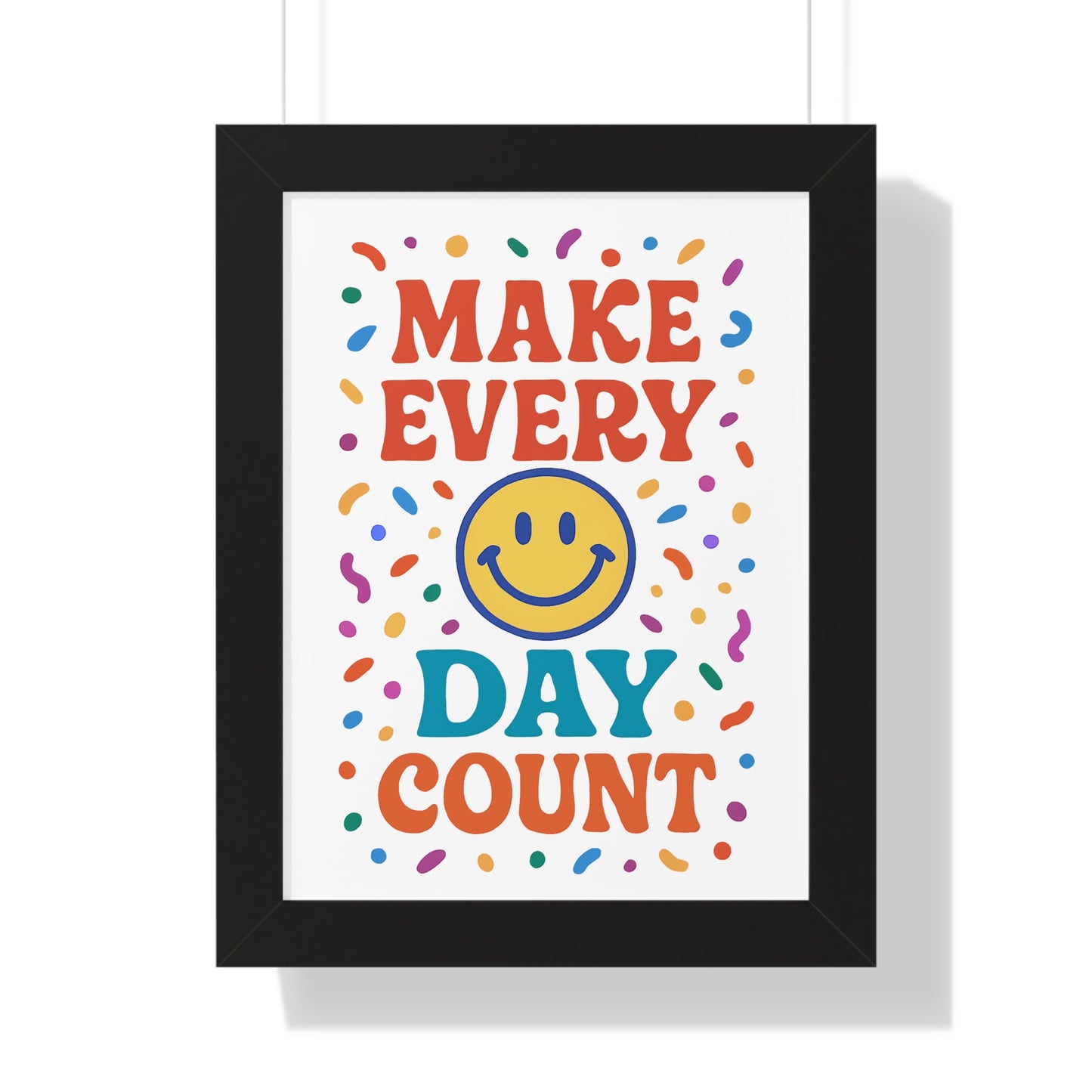 Make Every Day Count Smiley
