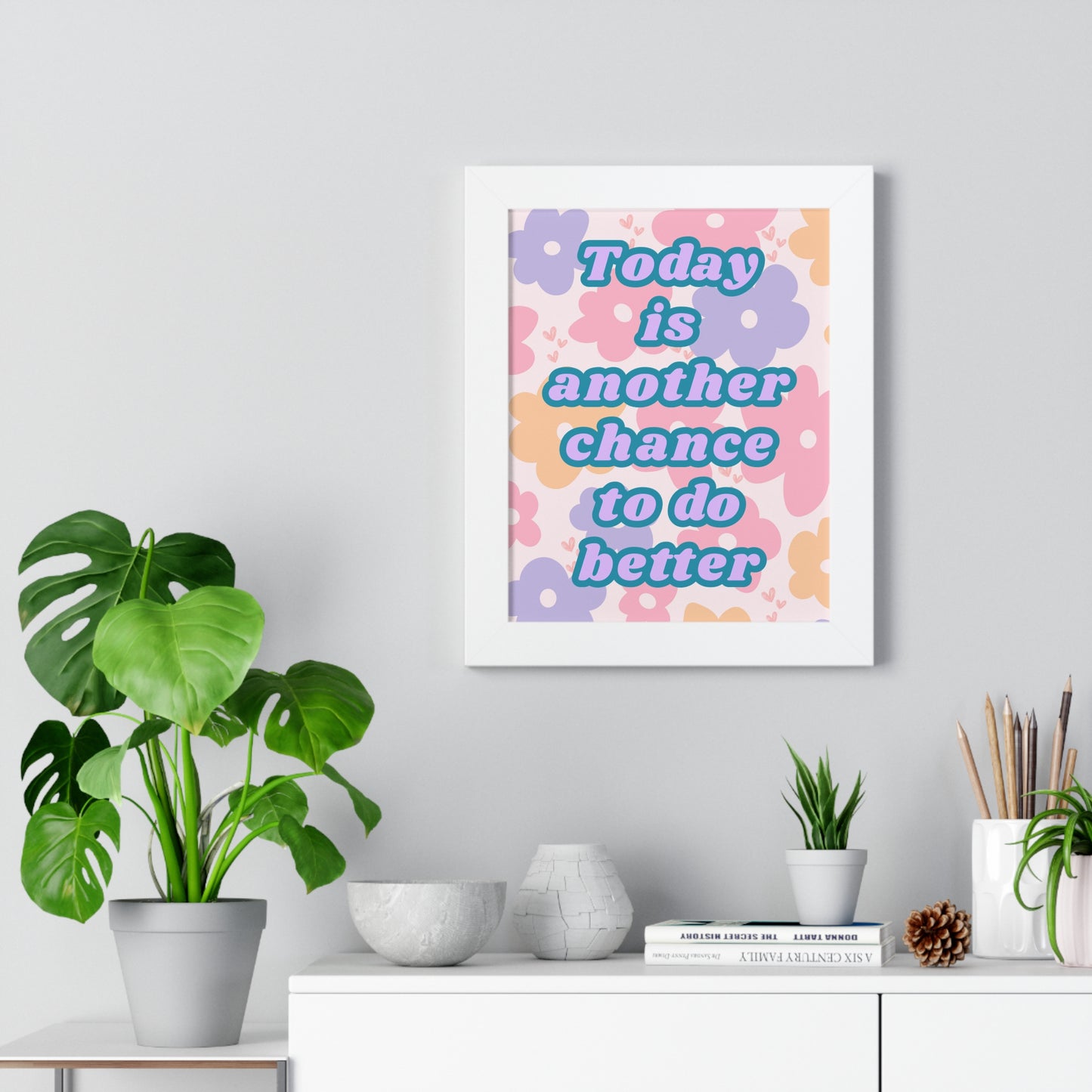 Today is Another Chance to do Better