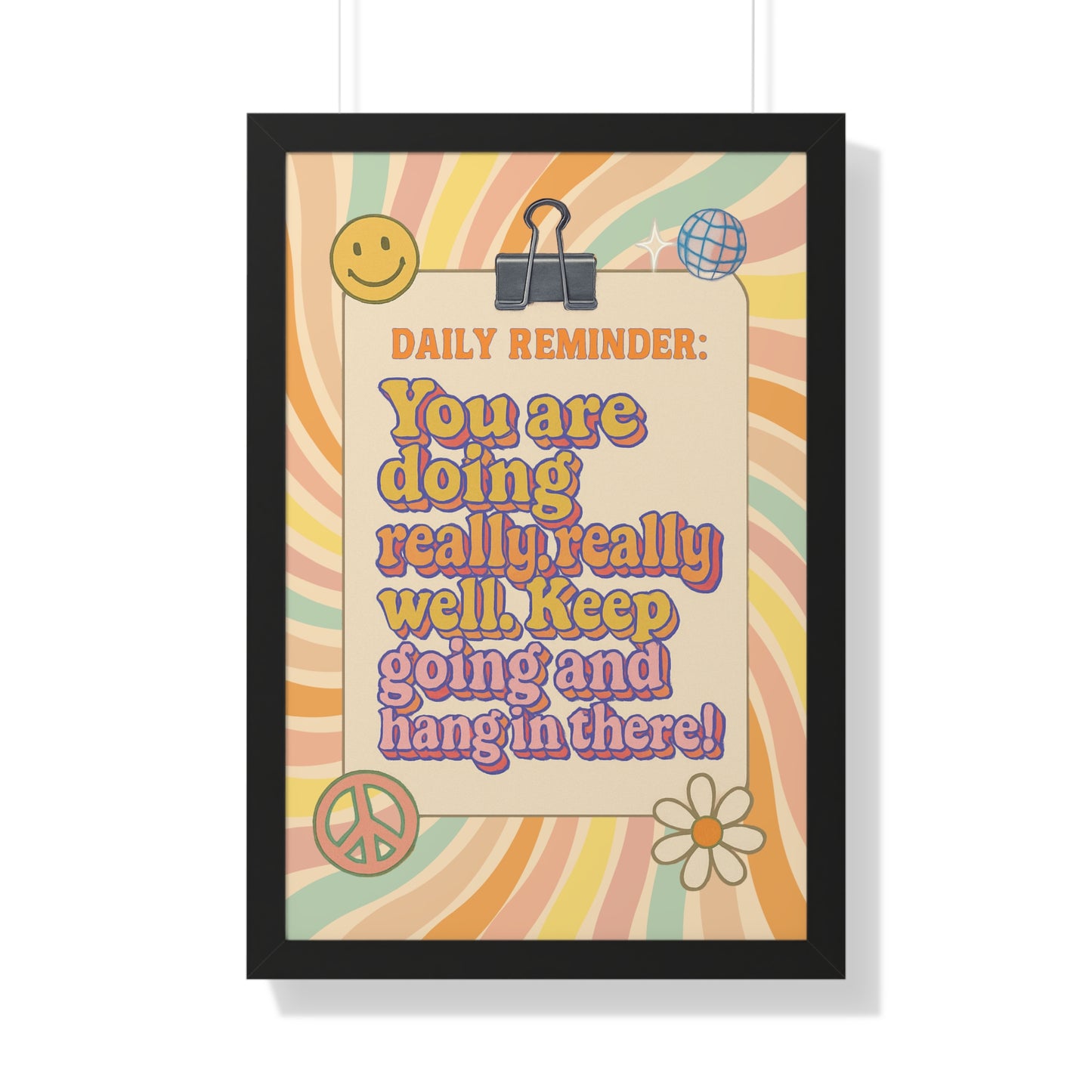 Daily Reminder: You are Doing Really Really Well, Keep Going