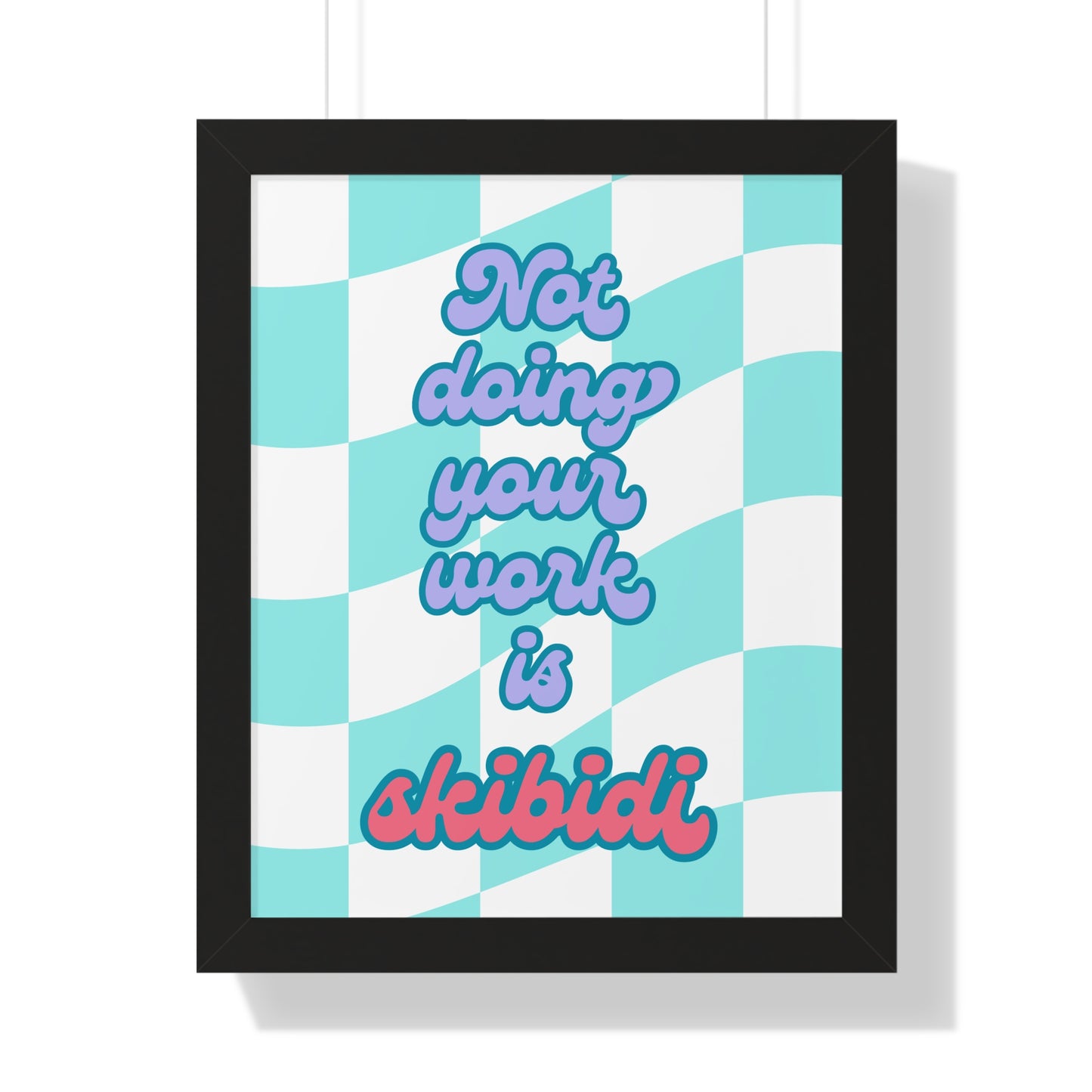 Not Doing Your Work is Skibidi