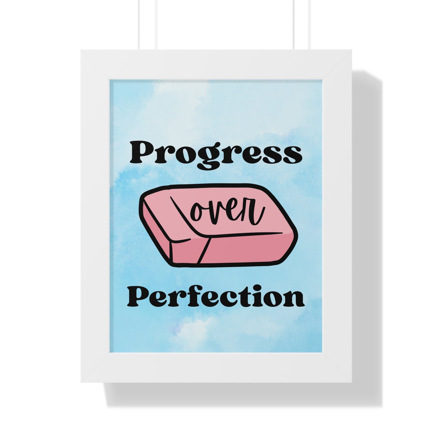 Progress Over Perfection