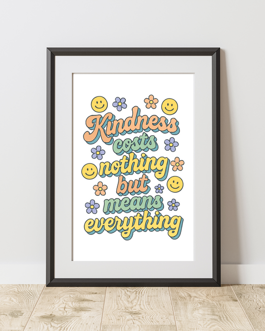 Kindness Costs Nothing Groovy