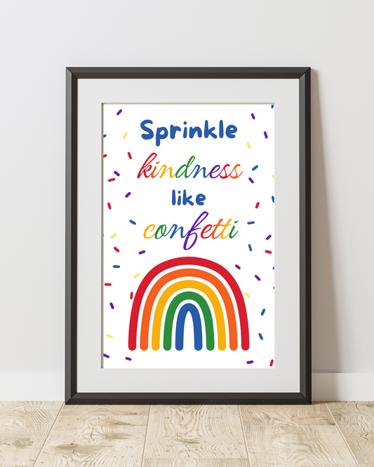 Sprinkle Kindness Like Confetti
