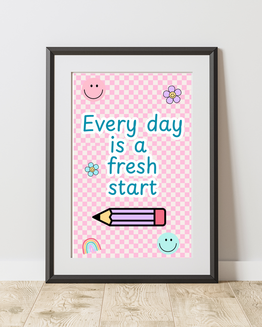 Every Day is a Fresh Start