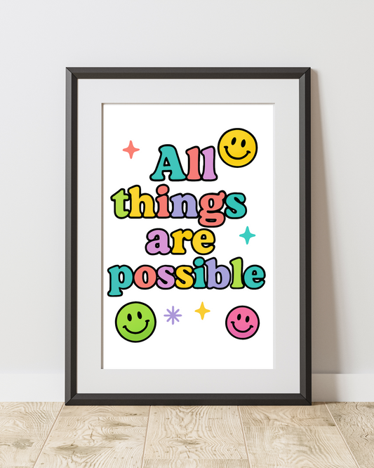 All Things are Possible