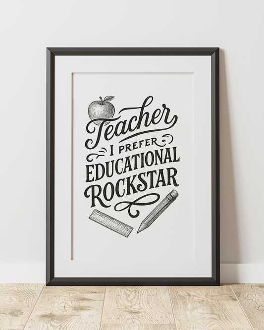 Teacher, I Prefer Educational Rockstar Black and White