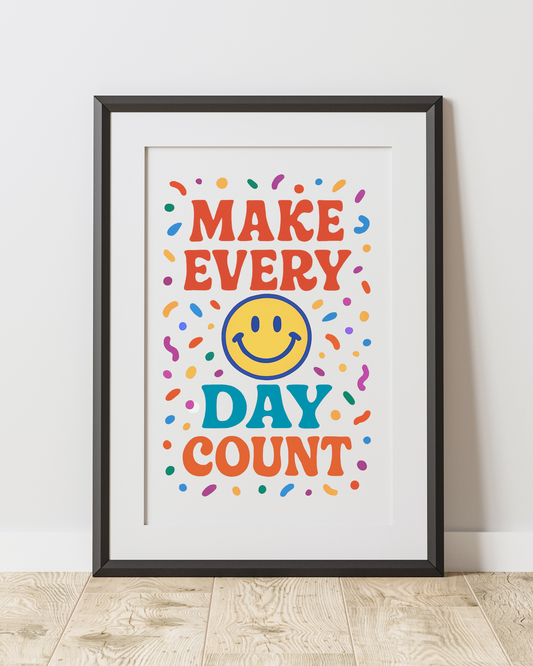 Make Every Day Count Smiley