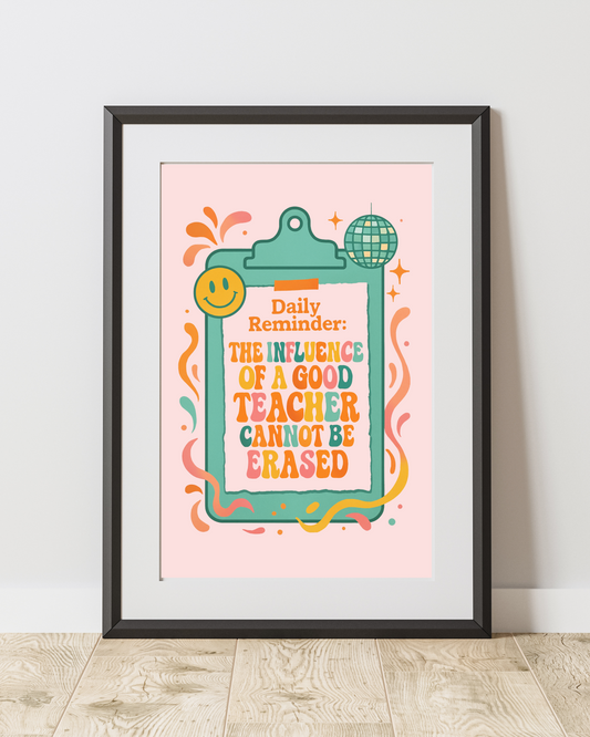 Daily Reminder: The Influence of a Good Teacher Cannot be Erased pink