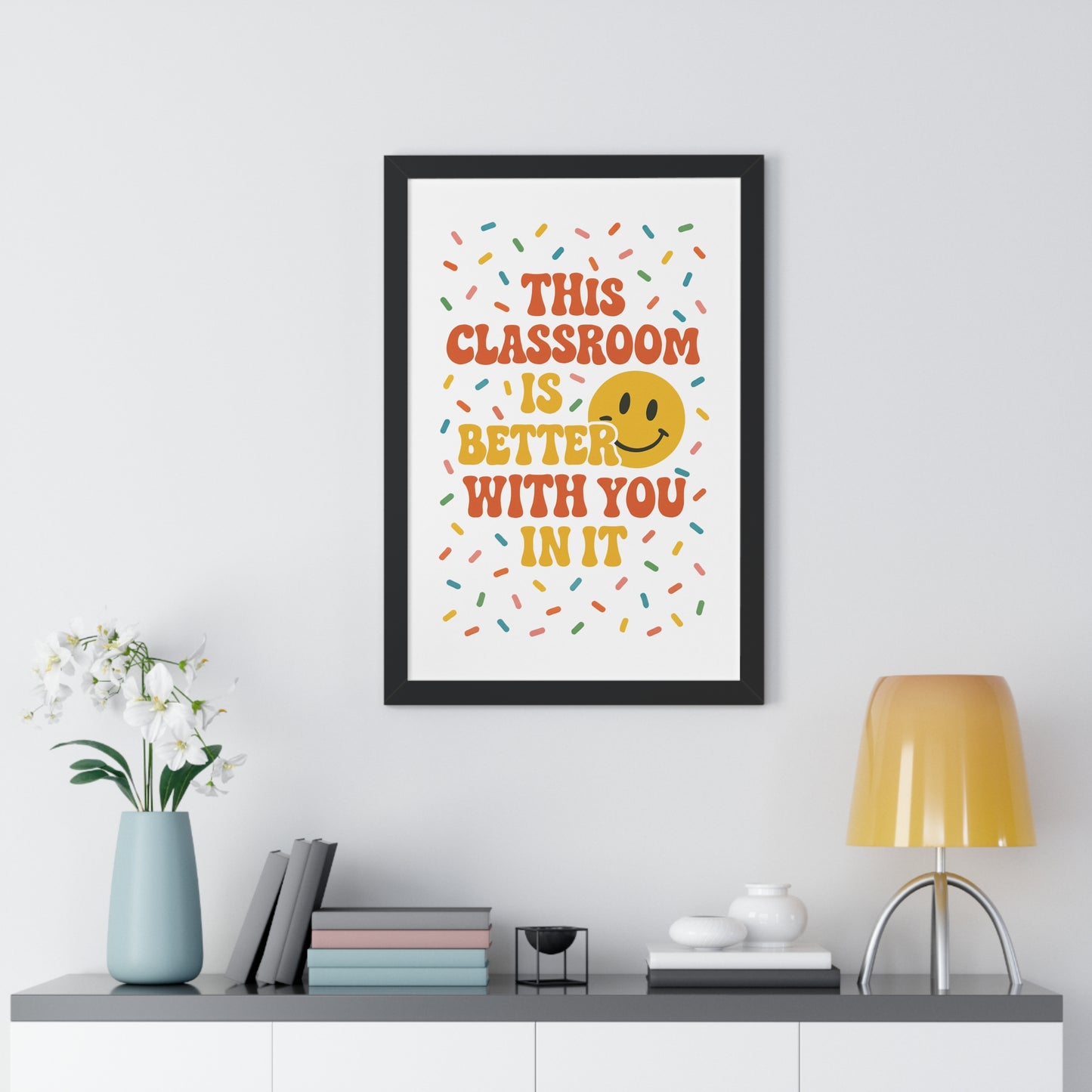 This Classroom is Better with you in it