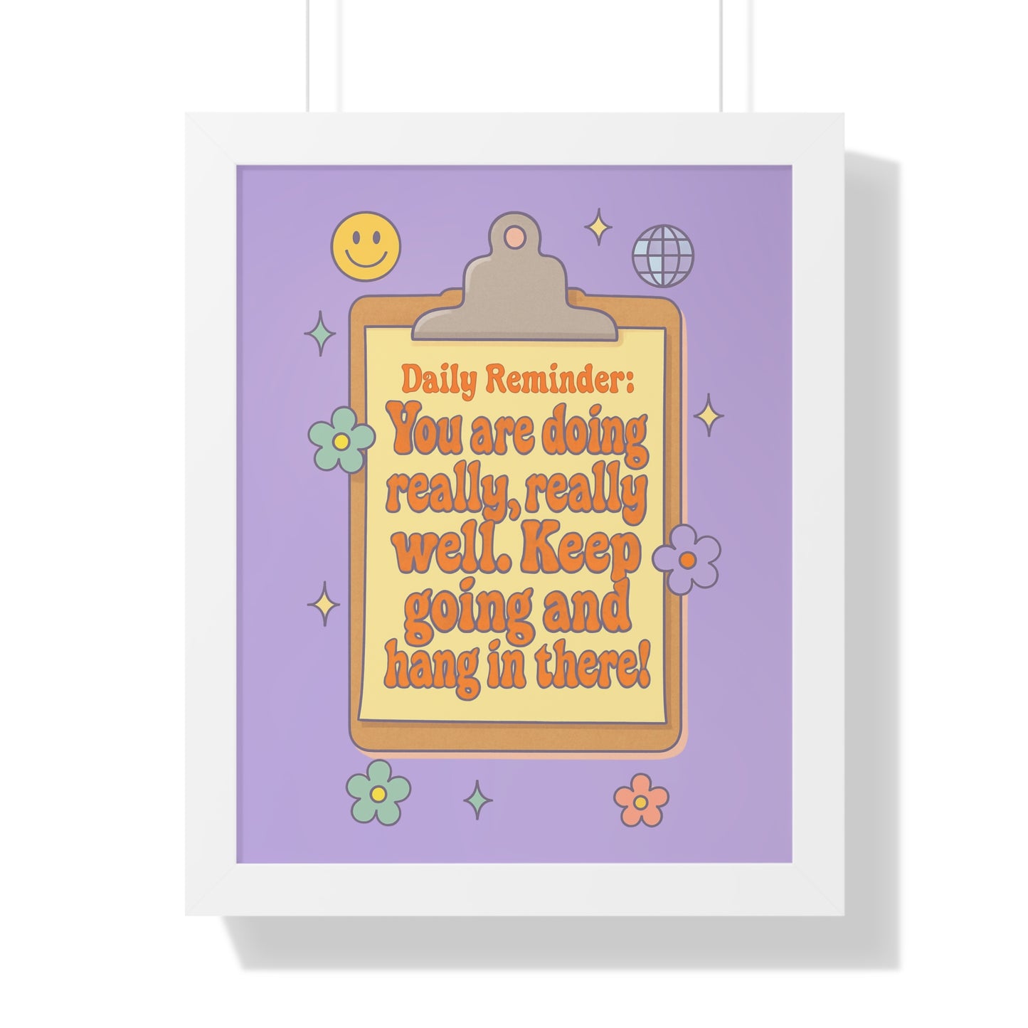 Daily Reminder: You are Doing Really Really Well, Keep Going purple