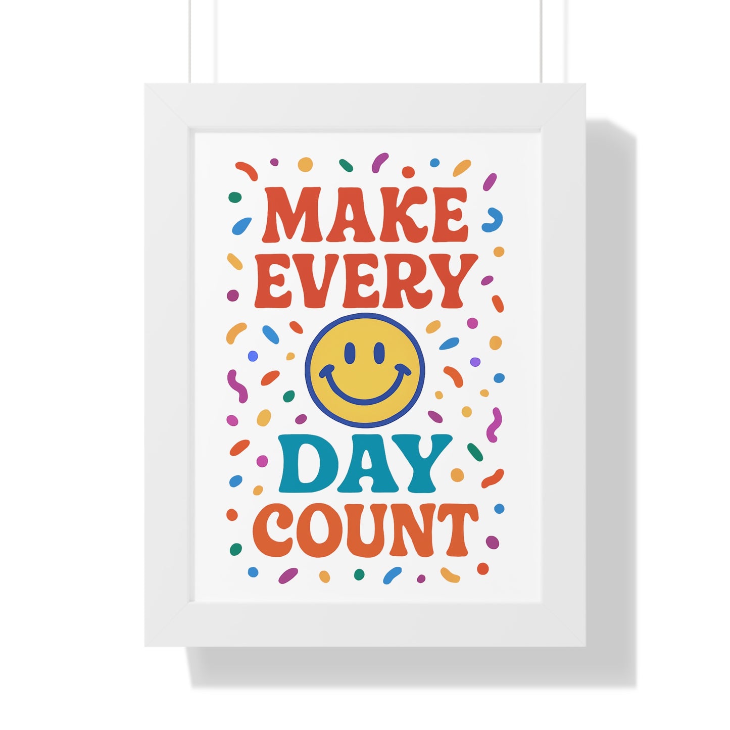 Make Every Day Count Smiley