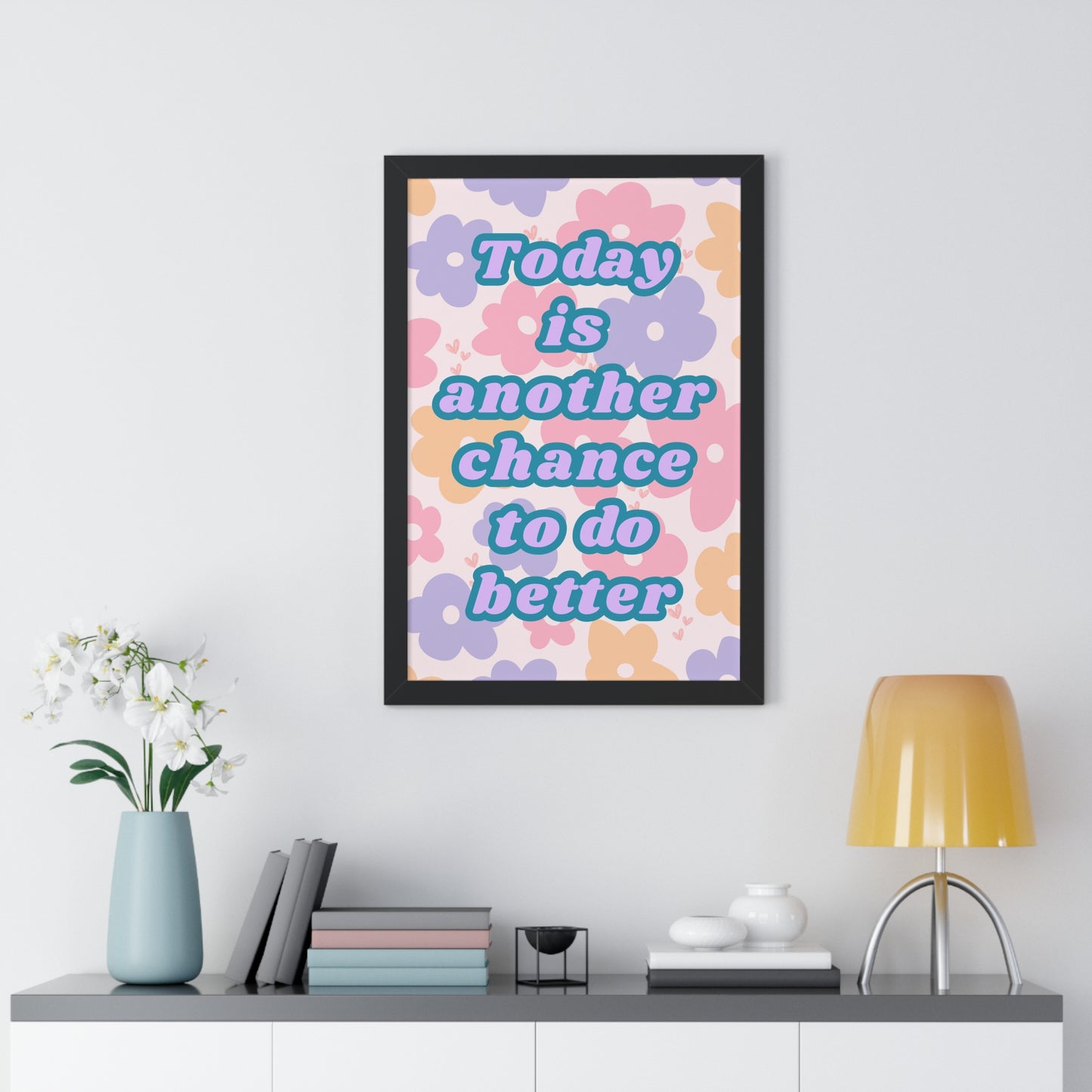 Today is Another Chance to do Better