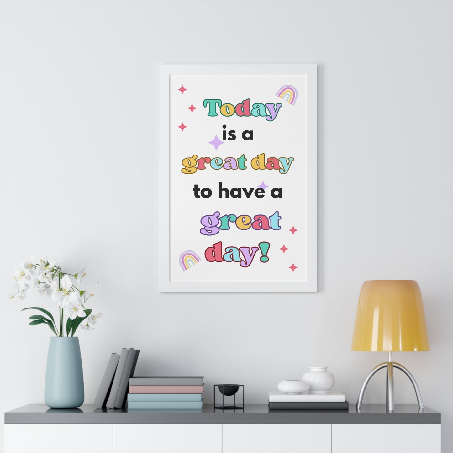 Today is a Great Day to Have a Great Day