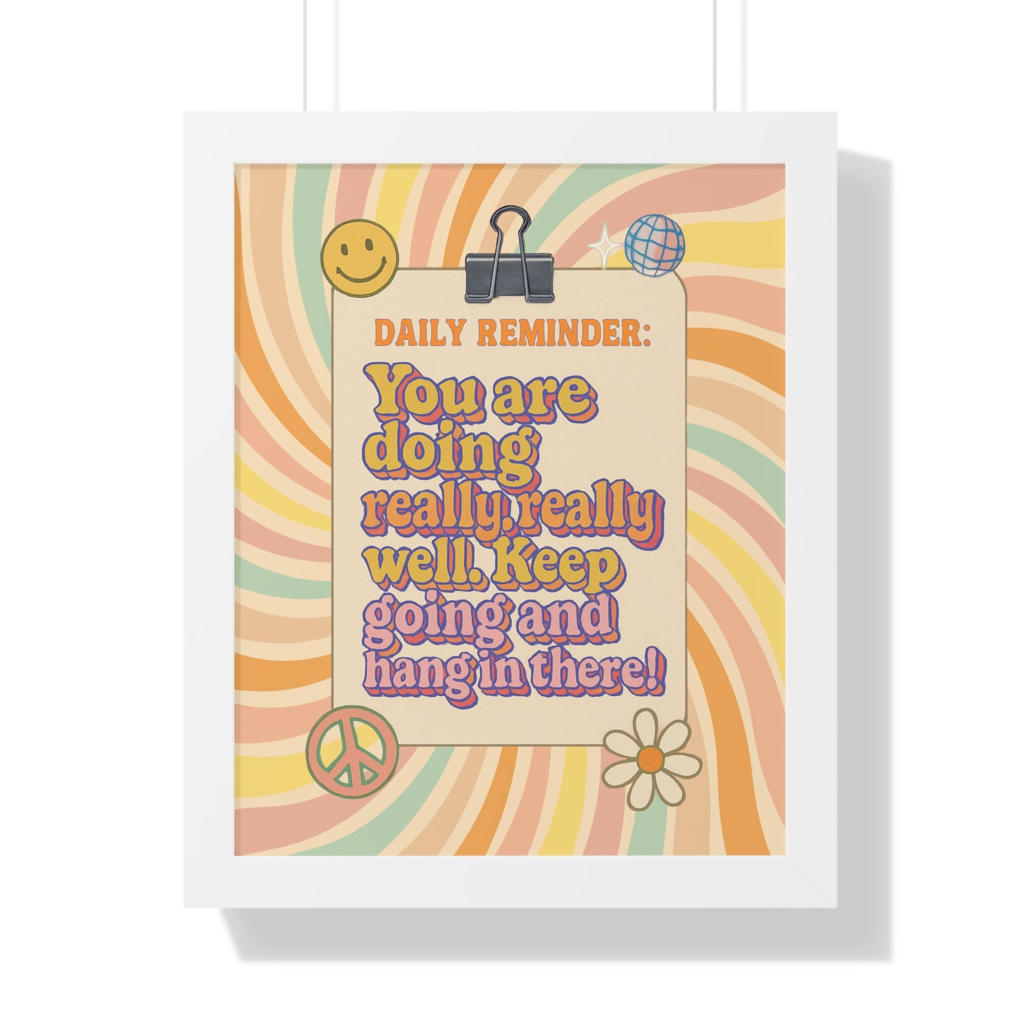 Daily Reminder: You are Doing Really Really Well, Keep Going