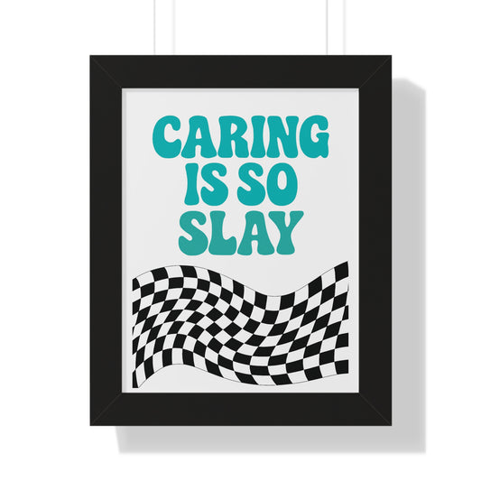 Caring Is So Slay