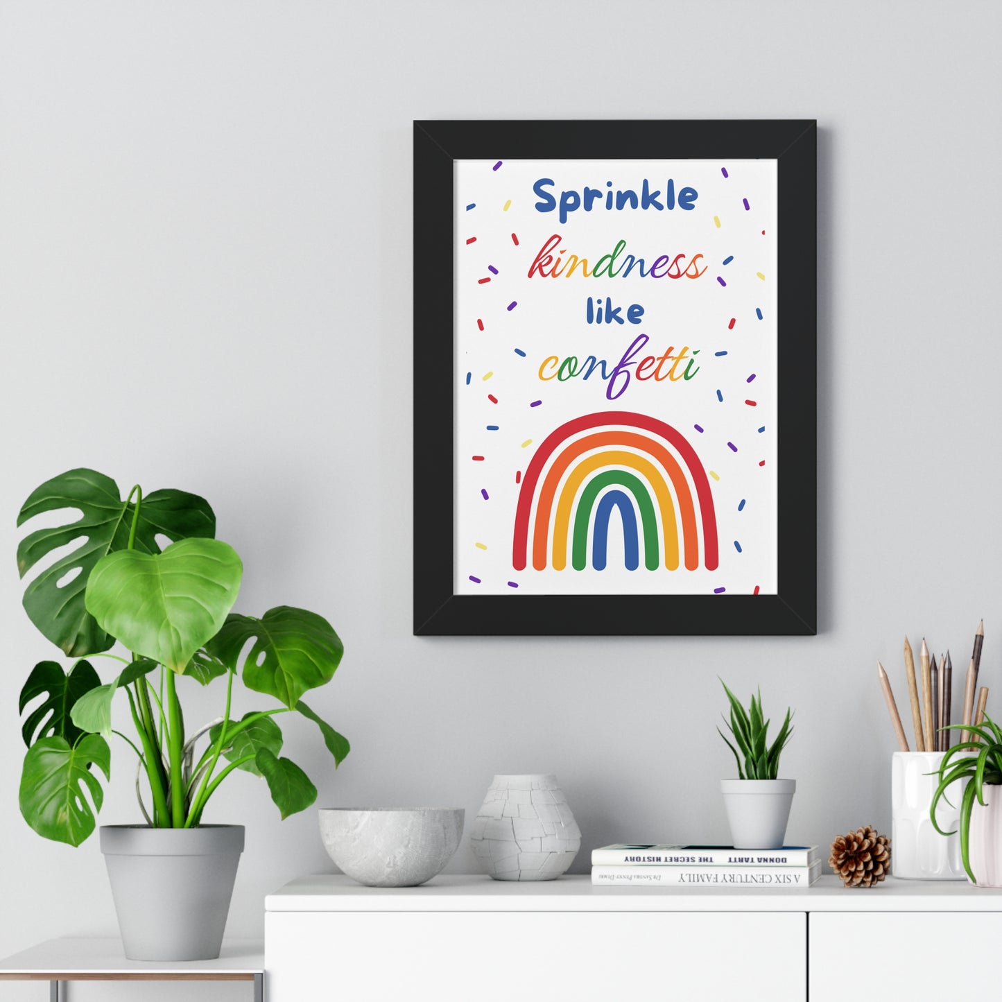 Sprinkle Kindness Like Confetti