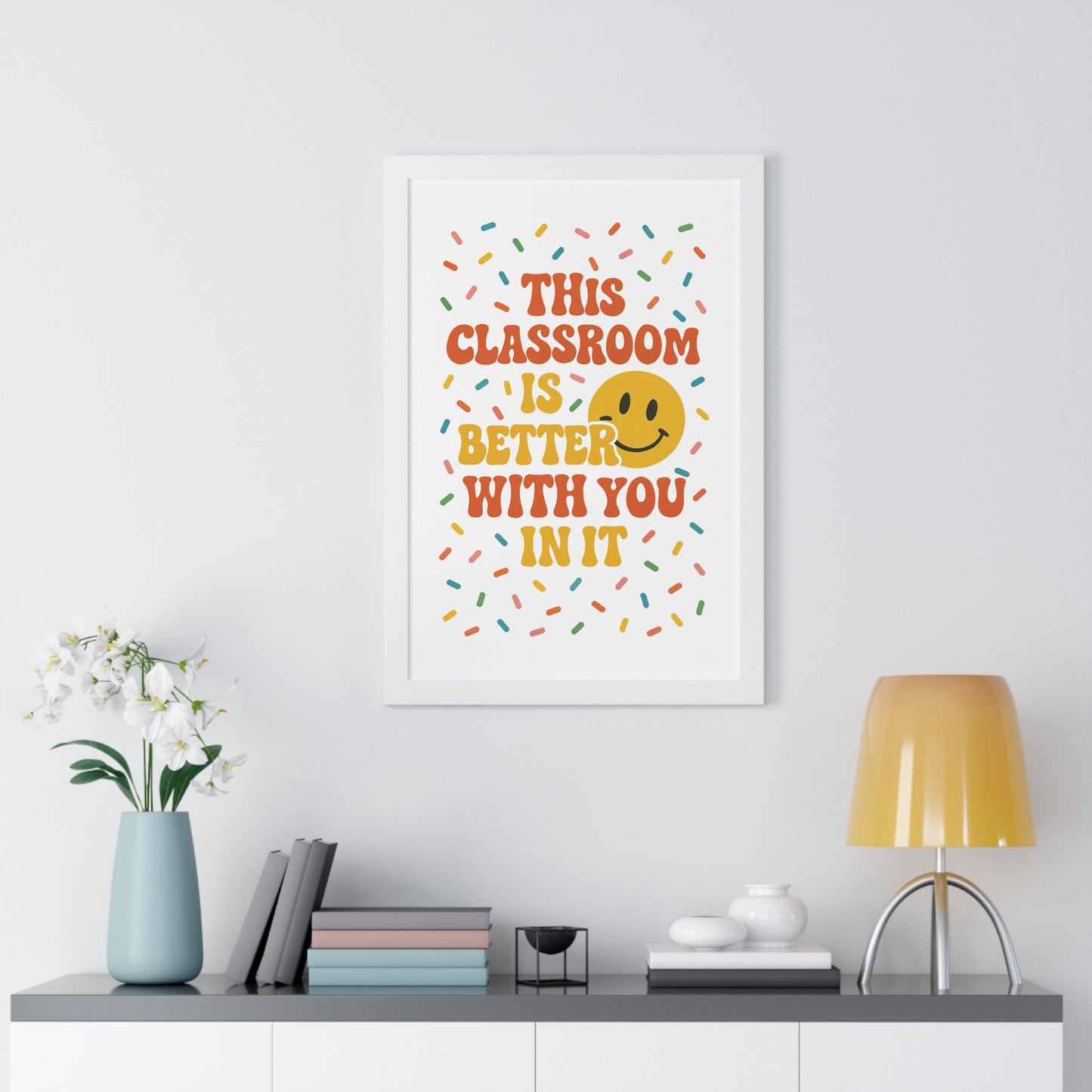 This Classroom is Better with you in it