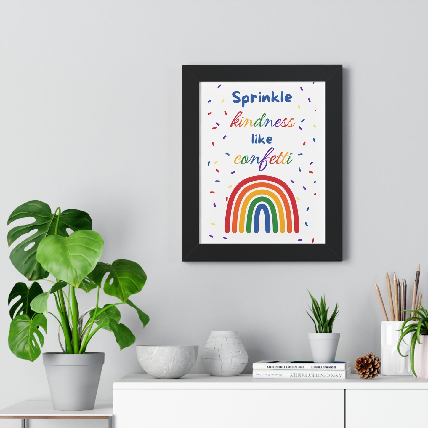 Sprinkle Kindness Like Confetti