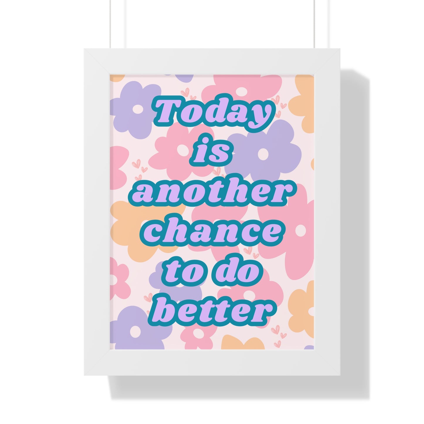 Today is Another Chance to do Better
