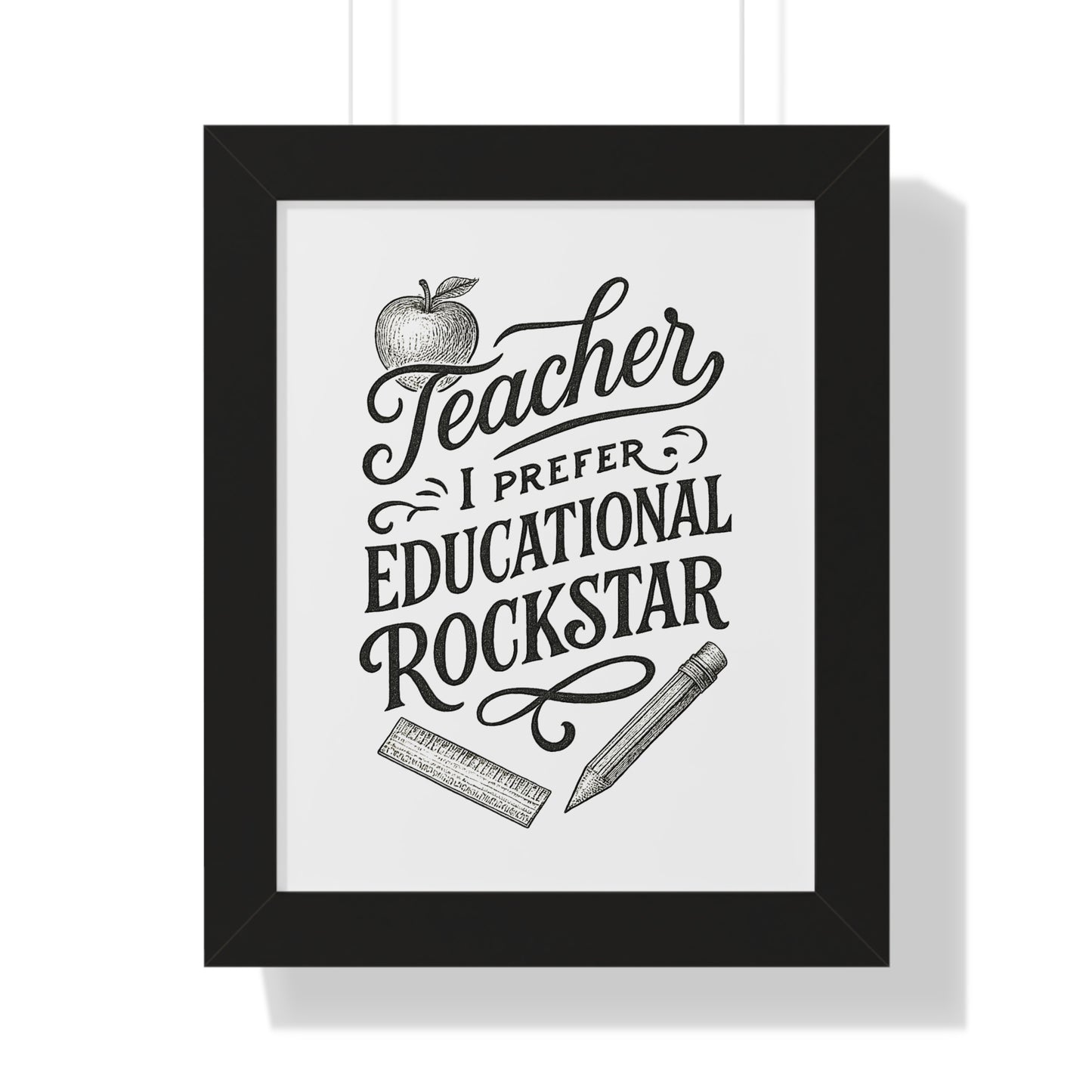 Teacher, I Prefer Educational Rockstar Black and White