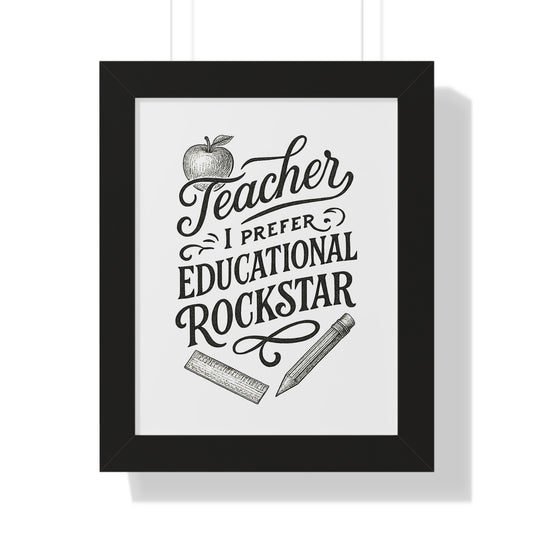 Teacher, I Prefer Educational Rockstar Black and White