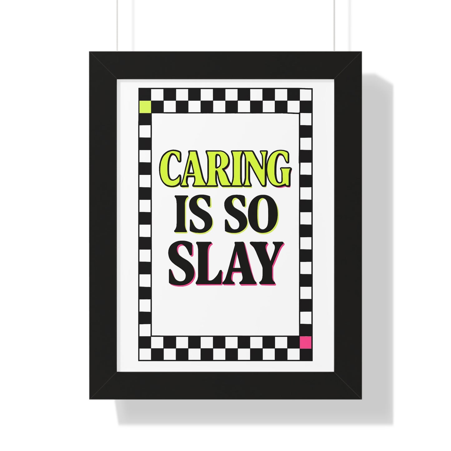 Caring is So Slay Neon