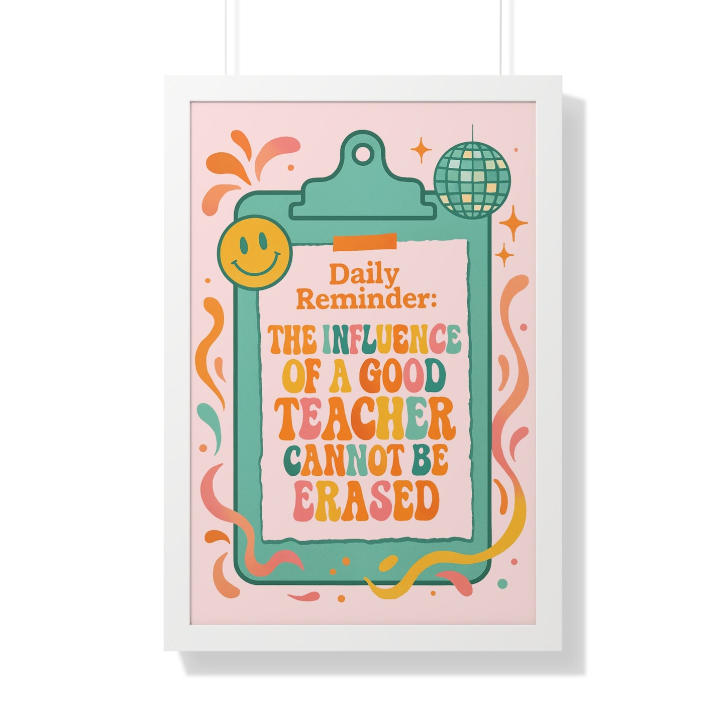 Daily Reminder: The Influence of a Good Teacher Cannot be Erased pink