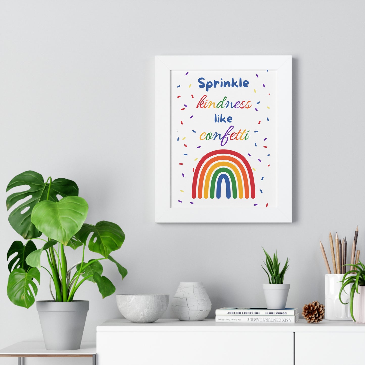 Sprinkle Kindness Like Confetti