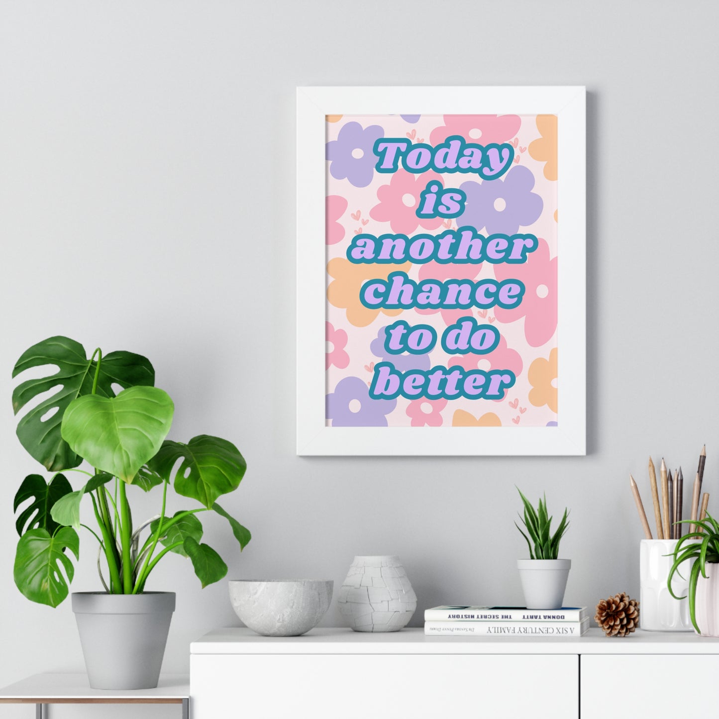 Today is Another Chance to do Better