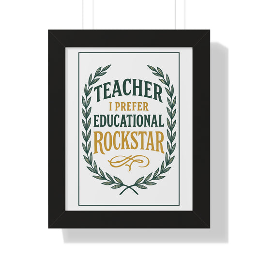 Teacher, I Prefer Educational Rockstar Green